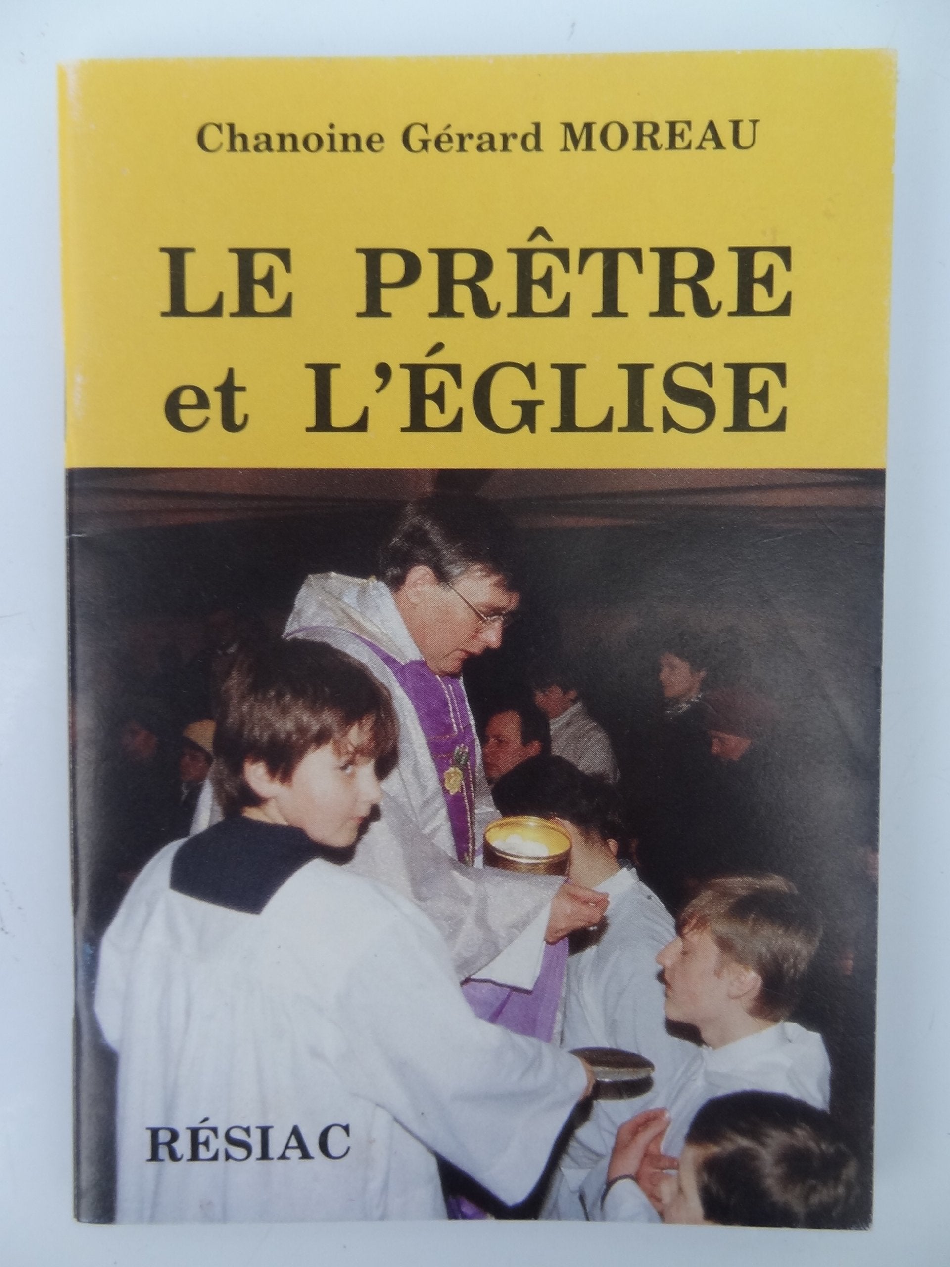 LE PRETRE ET L'EGLISE book