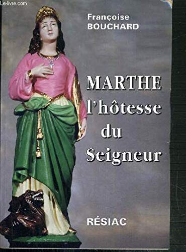 MARTHE L HOTESSE DU SEIGNEUR book