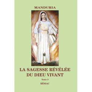LA SAGESSE RÉVÉLÉE DU DIEU VIVANT - Tome 3 book