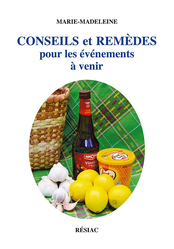 Conseils et remedes: Pour les evenemenes a venir book