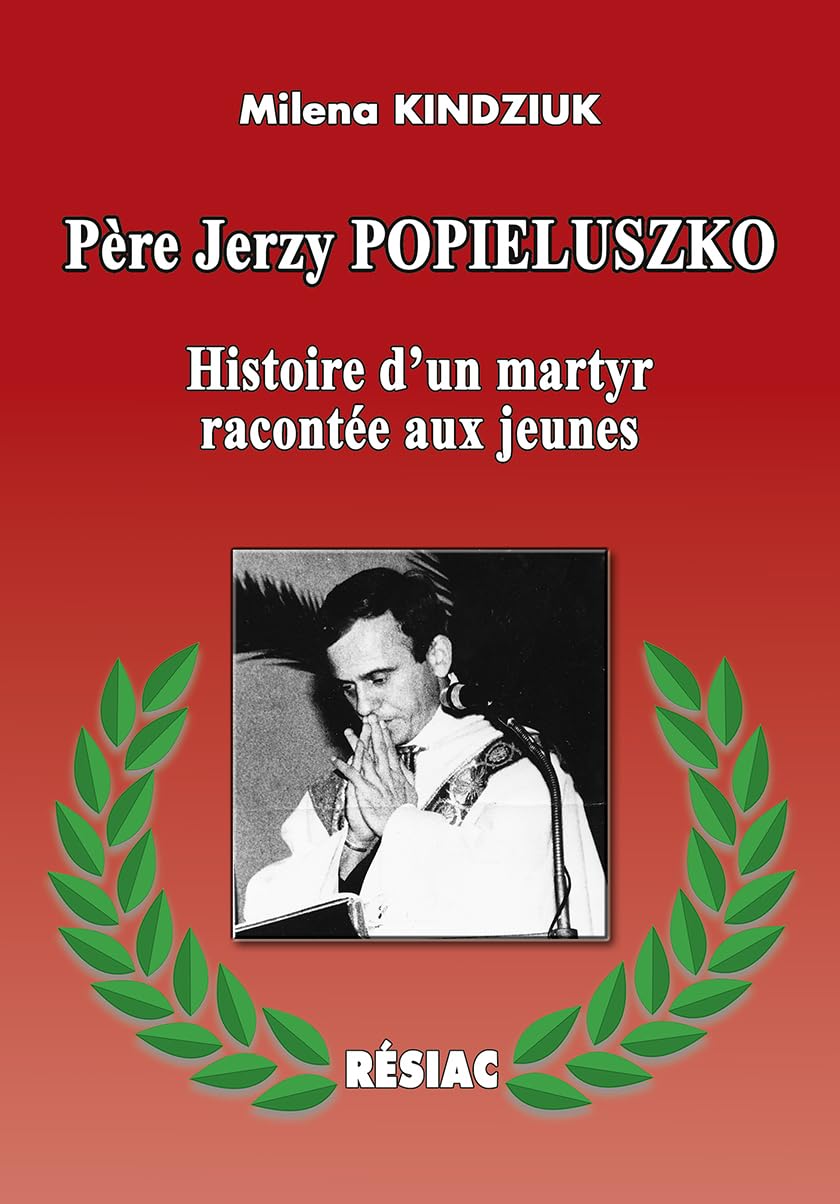 Père Jerzy Popieluszko: Histoire d'un martyr racontée aux jeunes book