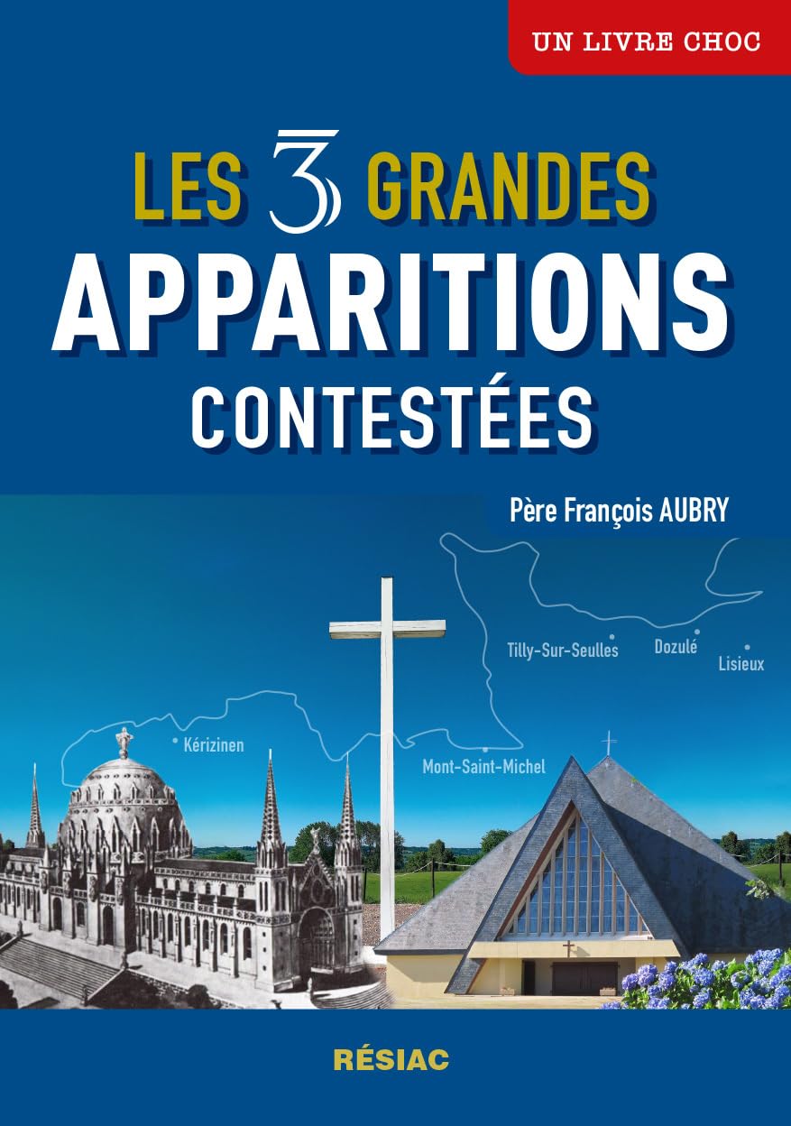 Les 3 grandes apparitions contestées book