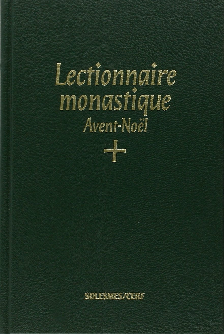 Lectionarium monasticum Divini officii: Ad usum Abbatiµ S. Petri de Solesmis dispositum cum interpretatione gallica = Lectionnaire monastique de ... de Solesmes avec traduction française book