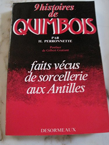 9 histoire de quimbois : faits vécus de sorcellerie aux Antilles Books