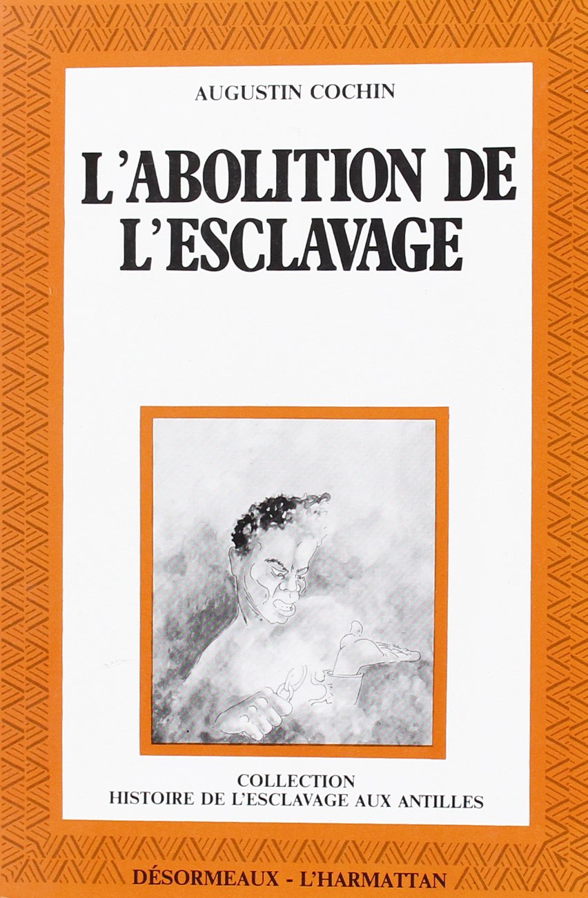 Abolition (Cochin) de l'Esclavage book
