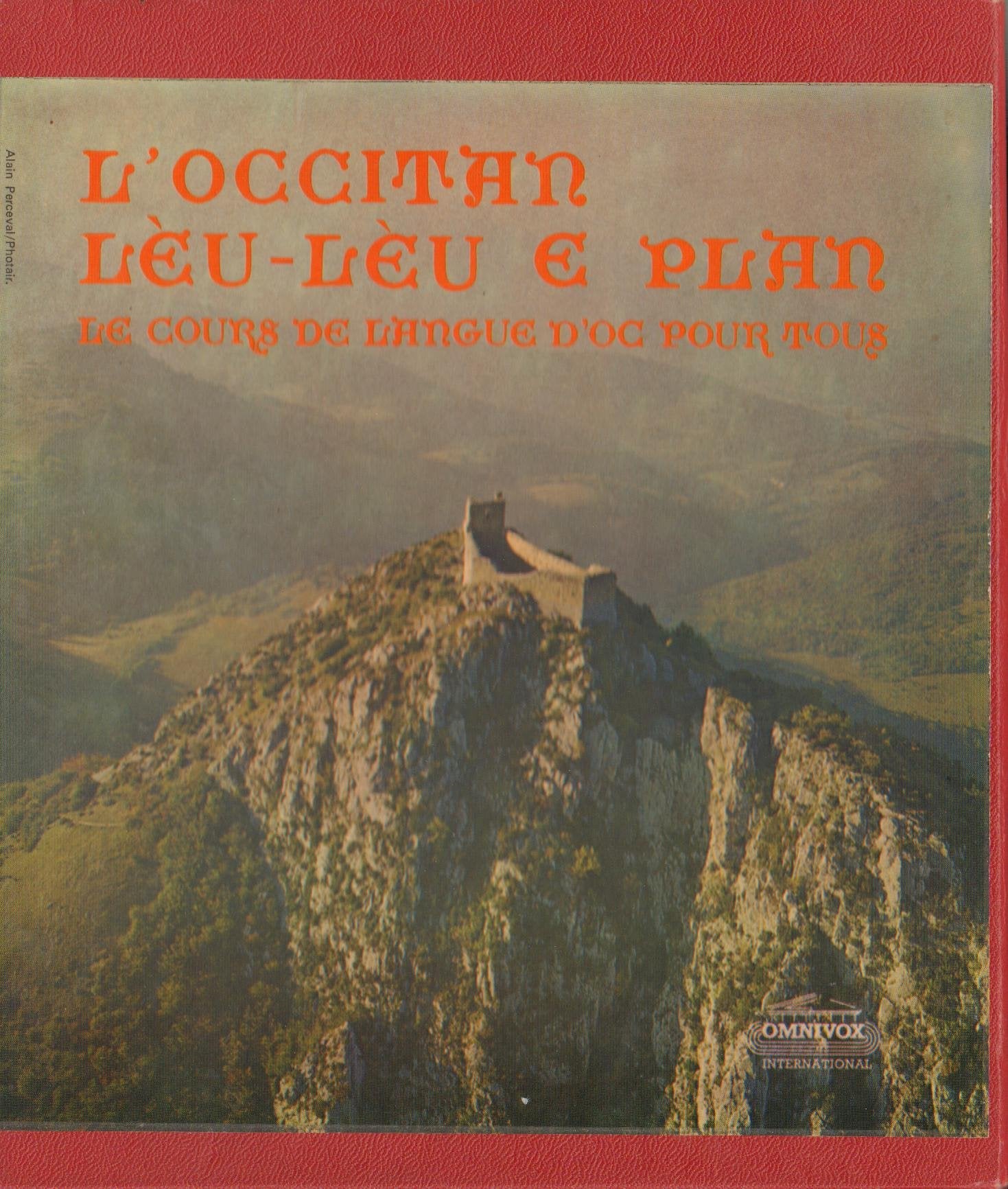 L'Occitan leu-leu e plan : l'occitan vite et bien, le cours de langue d'oc pour tous Books
