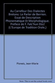 Le Parler de Berrien : au carrefour des dialectes bretons, essai de description phonématique et morphologique book