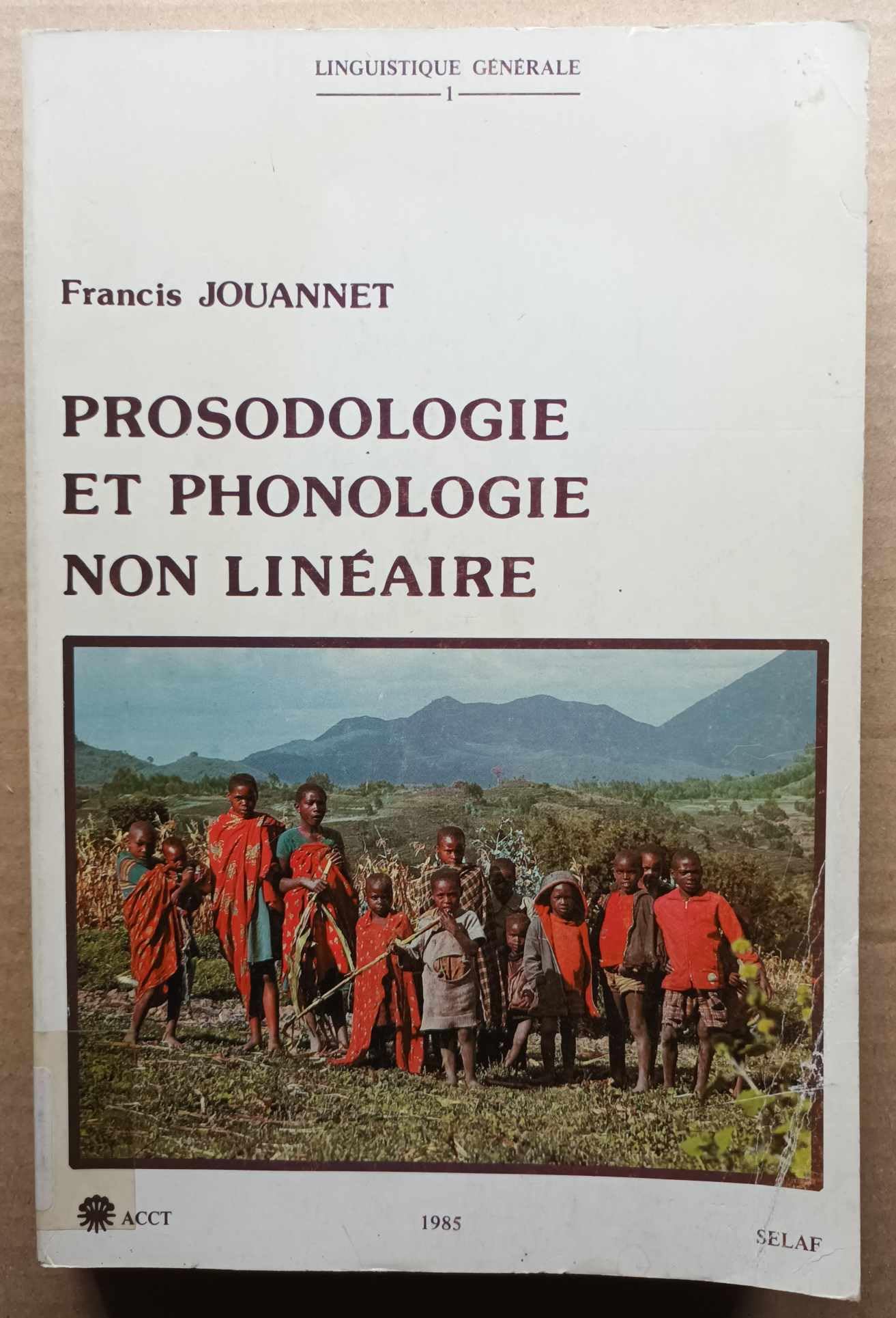 Prosodologie et phonologie non linéaire book