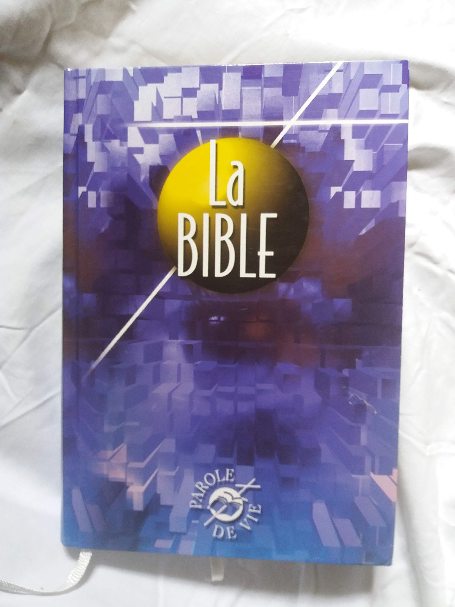 La Bible.: Edition sans les livres deutérocanoniques Books