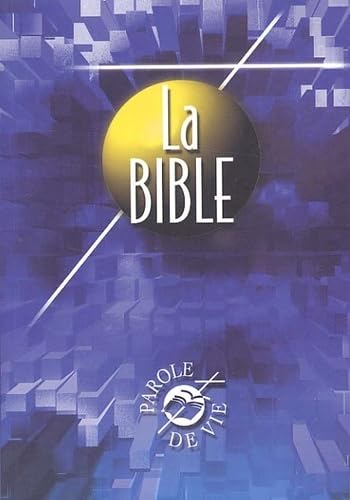 La Bible. Ancien Et Nouveau Testament Books