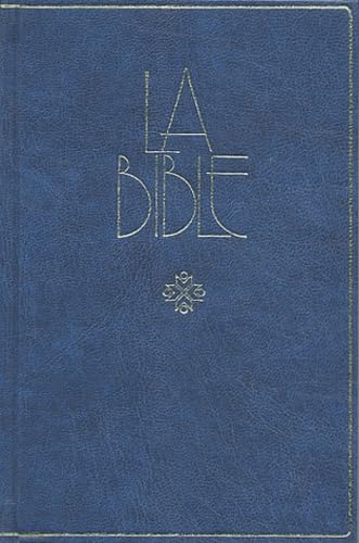 La Bible: Ancien et Nouveau Testament Books