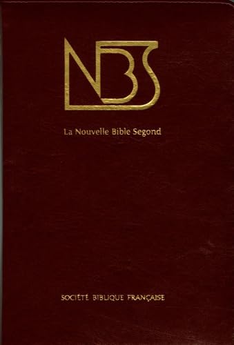 La Nouvelle Bible: Sans notes, semi rigide, couverture similicuir bordeaux, tranche or book