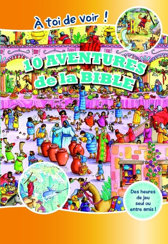 10 aventures de la Bible: A toi de voir Non-fiction