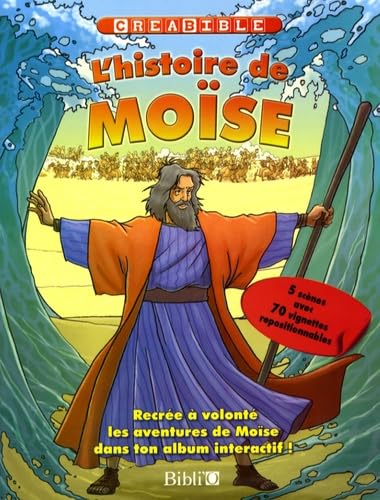 L'Histoire de Moïse: Livre à déplier, 5 scènes, 2 planches de vignettes Non-fiction
