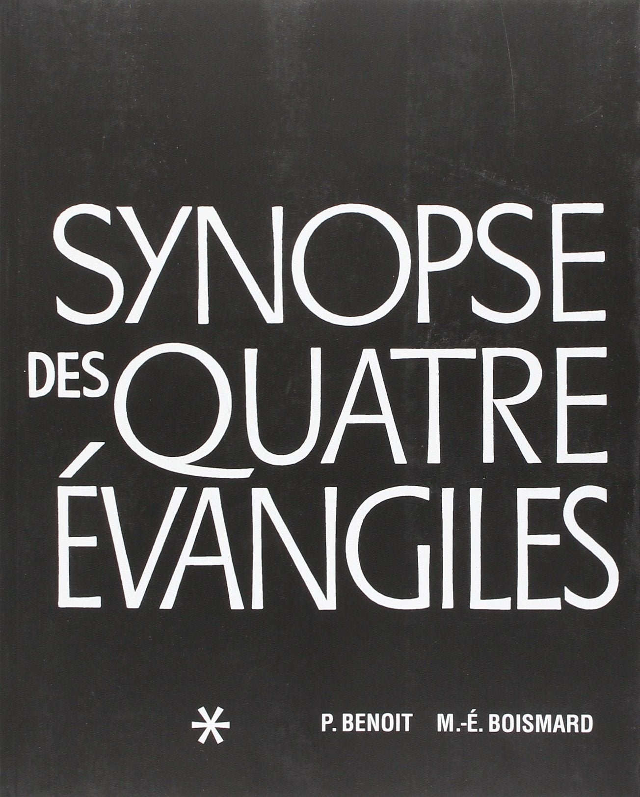 Synopse des Quatre Evangiles: Tome 1 book