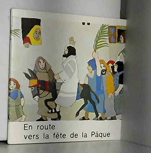 En route vers la fête de la Pâque book