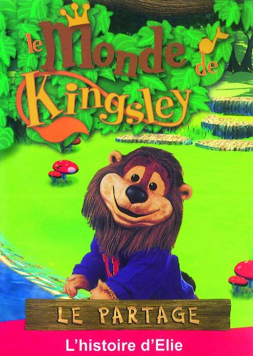 Le Monde de Kingsley : Le partage - L'histoire d'Elie Books