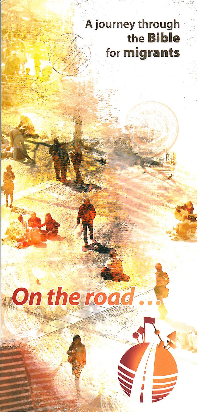 Sur la route. Parcours biblique pour les migrants, édition en anglais - Anglais Religion & Esotericism