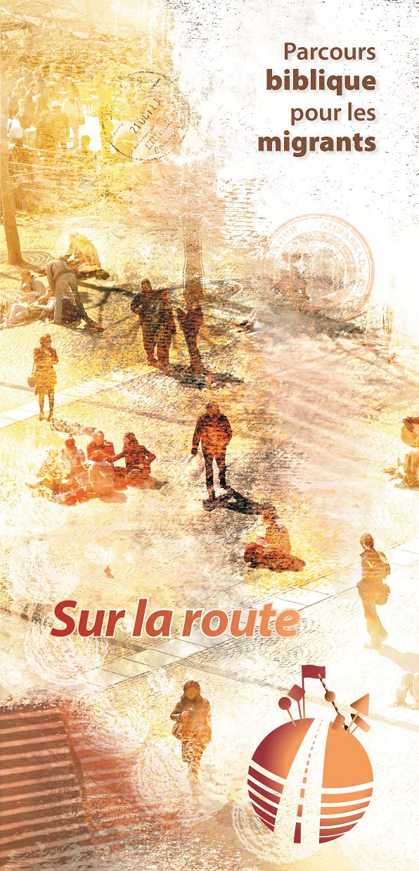 Sur la route. Parcours biblique pour les migrants, édition en français book