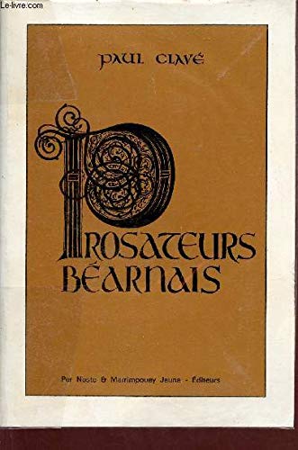 Prosateurs béarnais : Littérature gasconne book