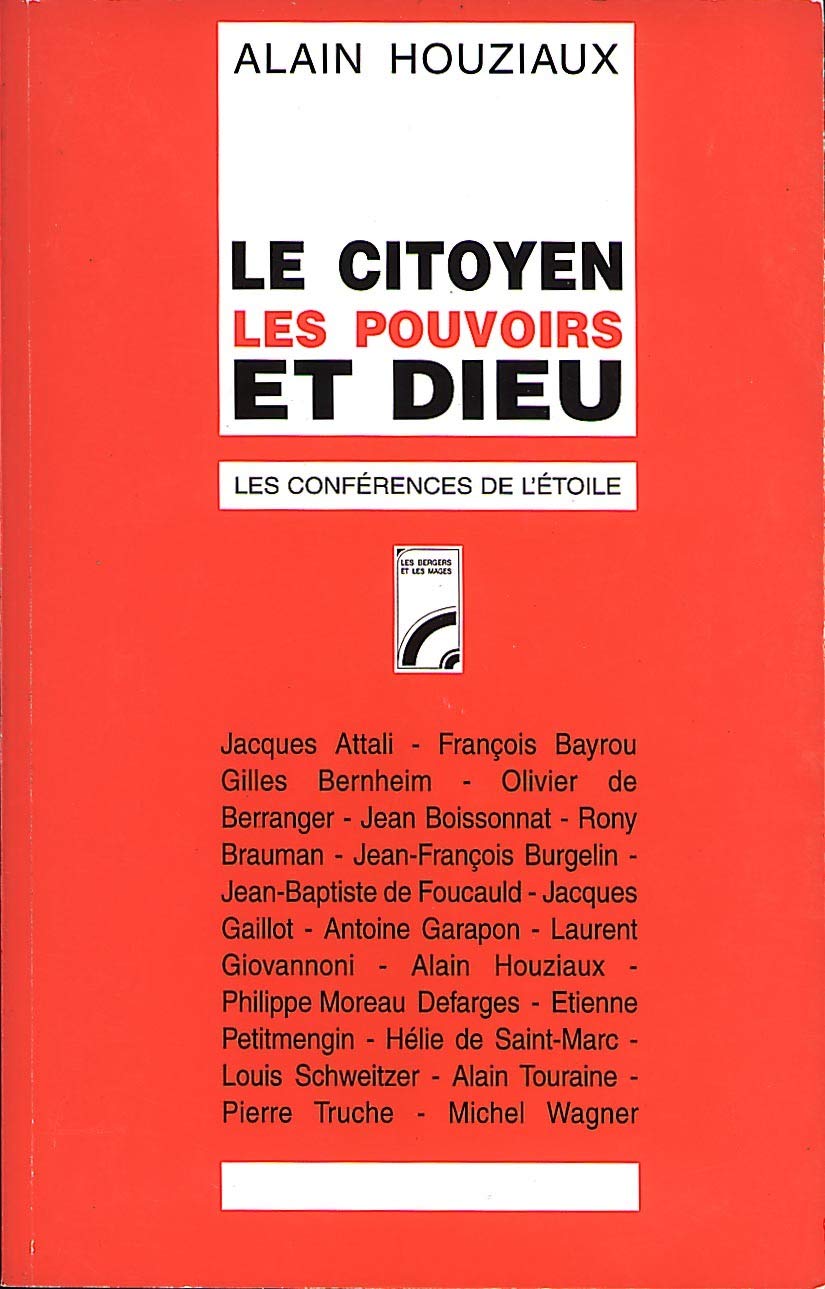 Le citoyen, les pouvoirs et Dieu Religion & Esotericism