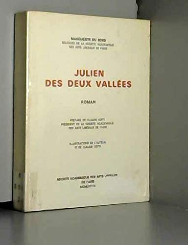 Julien des deux Vallees. Roman. Books