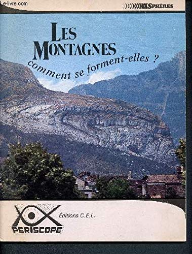 Les montagnes - Comment se forment-elles? Série Sphères (Collection Périscope) book