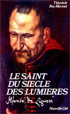 Le Saint du siècle des lumières, Alfonso de Liguori book