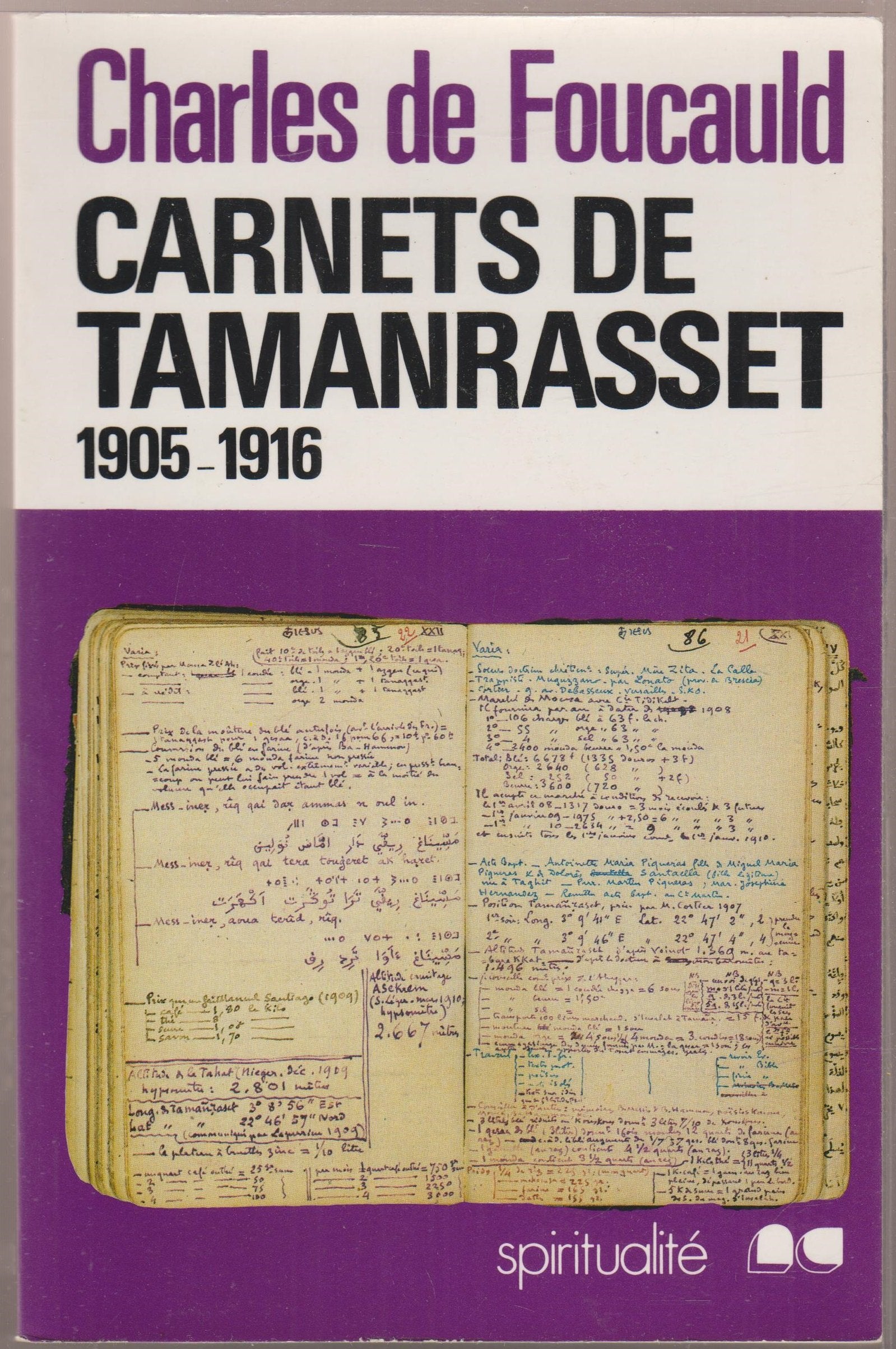 Oeuvres spirituelles du père Charles de Foucauld. Vol. 14. Carnets de Tamanrasset : 1905-1916 Religion & Esotericism