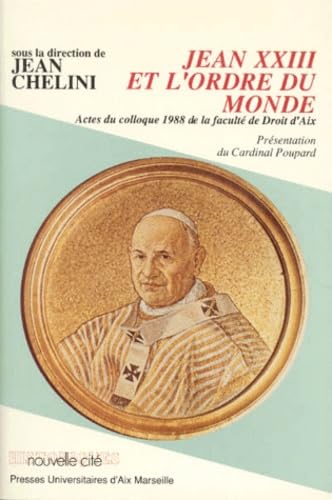 Jean XXIII et l'ordre du monde Religion & Esotericism
