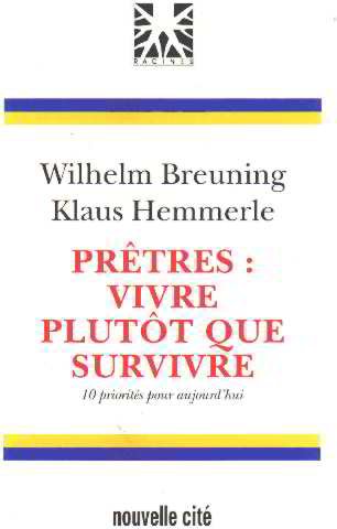 Pretres: vivre plutot que survivre book