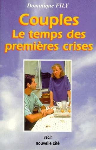 Couples : le temps des premières crises book