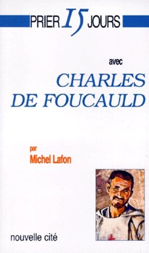 Prier 15 jours avec Charles de Foucauld book