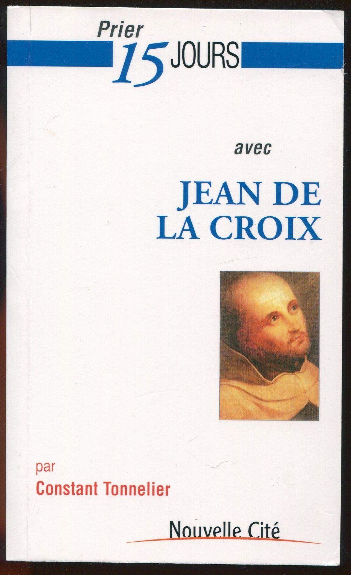 Prier 15 jours avec Jean de la Croix book