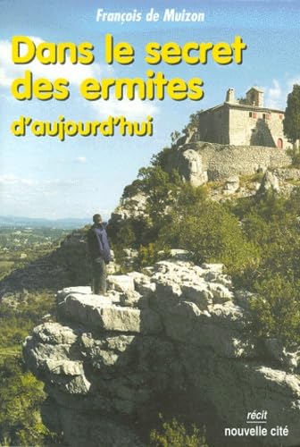 Dans le secret des ermites d'aujourd'hui book