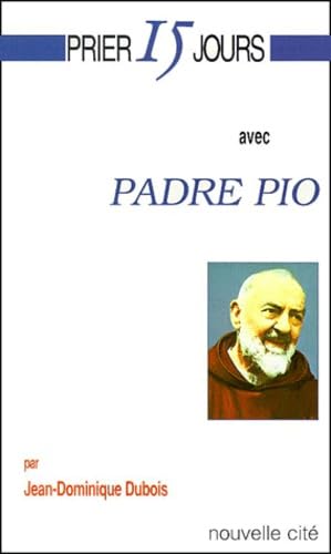 Prier 15 jours avec Padre Pio book
