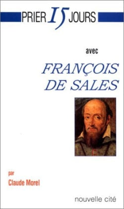 Prier 15 jours avec François de Sales book