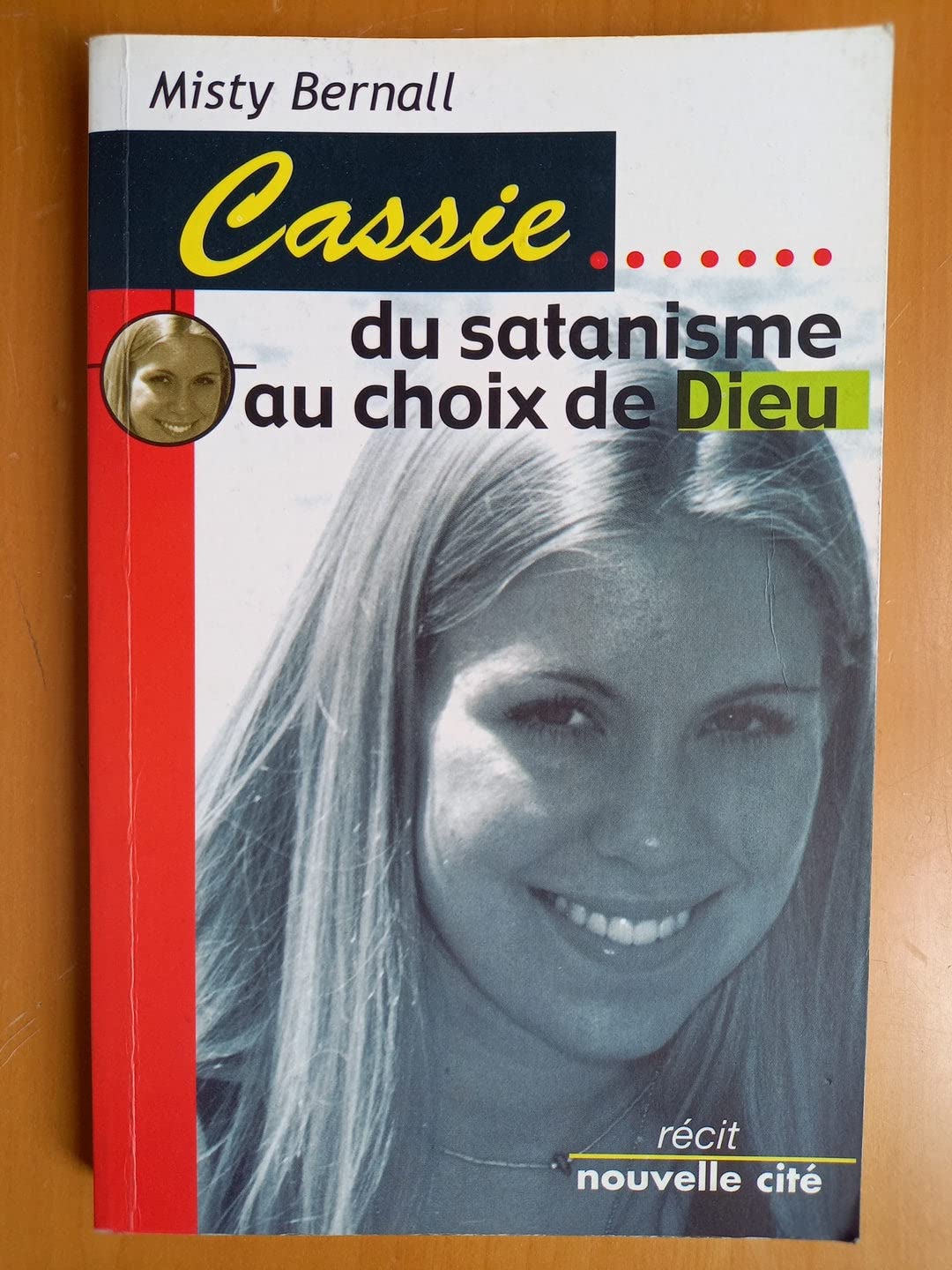 Cassie : Du satanisme au choix de Dieu book