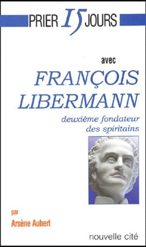 Prier 15 jours avec François Libermann book