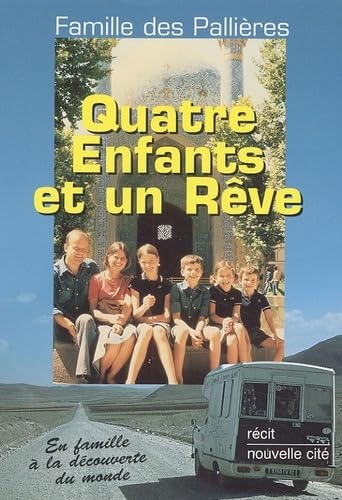 Quatre enfants et un rêve book