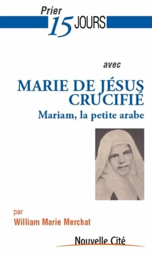 Prier 15 jours avec Marie de Jésus Deluil-Martiny book