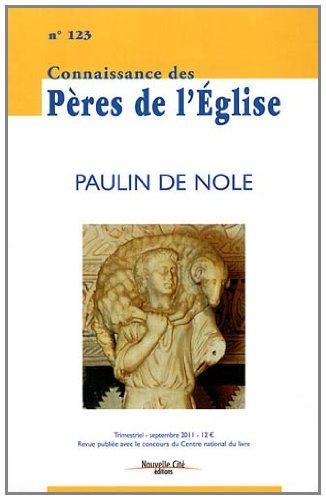 Connaissance des Pères de l'Église n°123: Paulin de Nole book