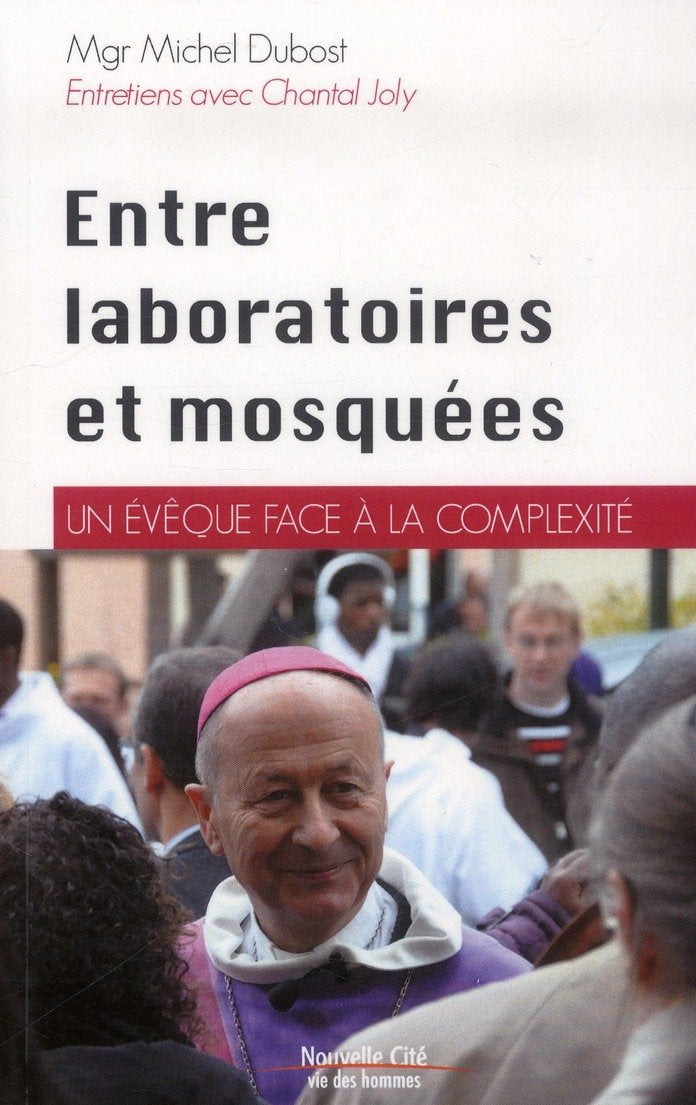 Entre laboratoires et mosquées: Un évêque face à la complexité book