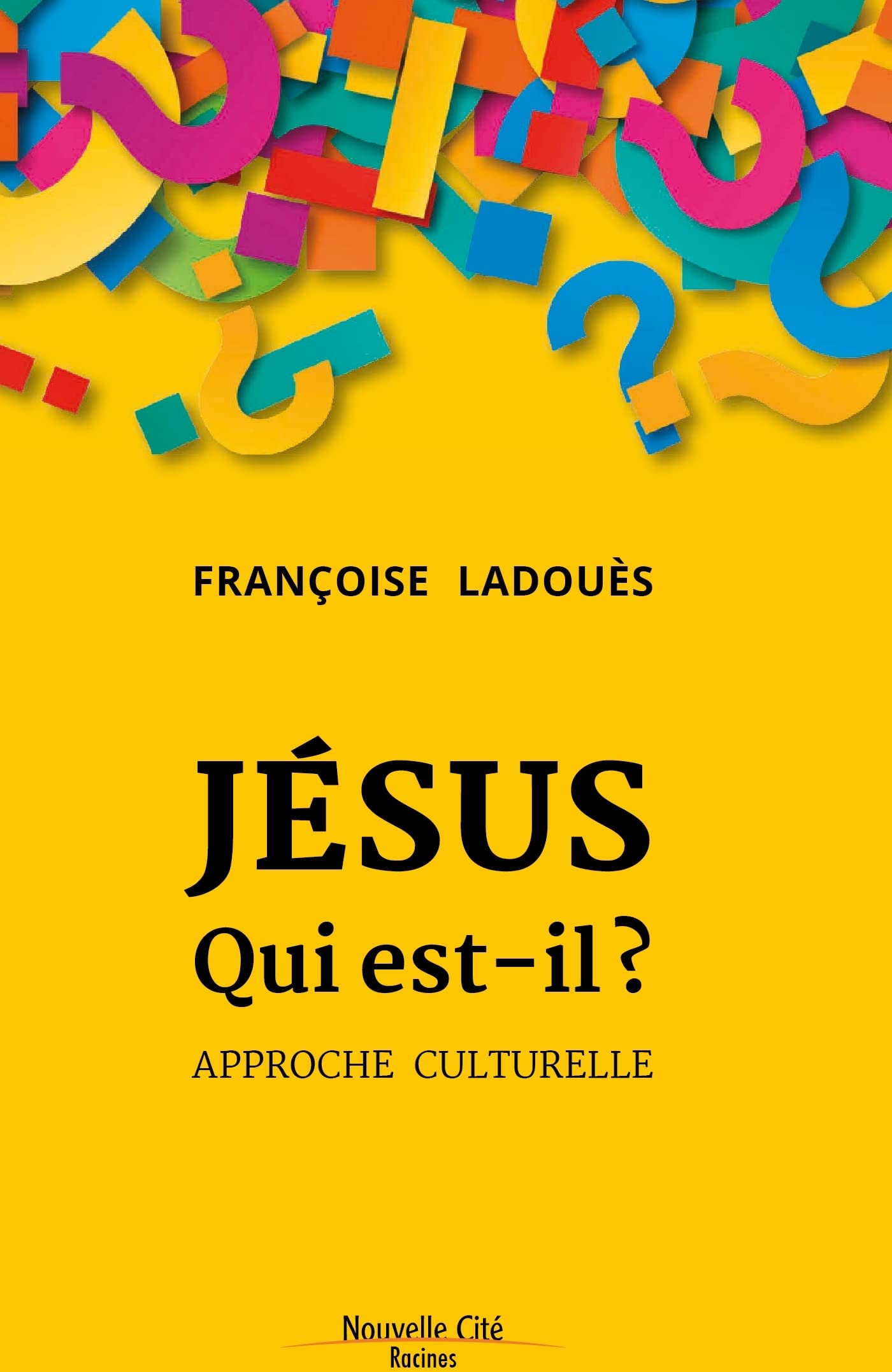 Jésus, qui est-il ?: Approche culturelle book