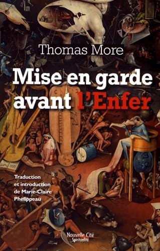 Mise en garde avant l'Enfer: Traduction et introduction de Marie-Claire Phélippeau Religion & Esotericism