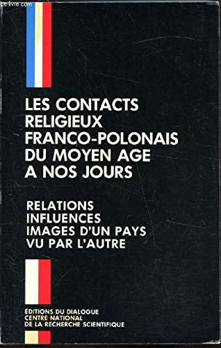 La Pologne, Lamennais et ses amis : 1830-1834 (Les Contacts religieux franco-polonais .) Books