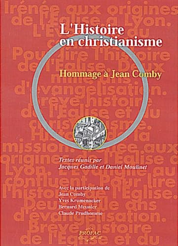 L'Histoire En Christianisme. Hommage A Jean Comby book