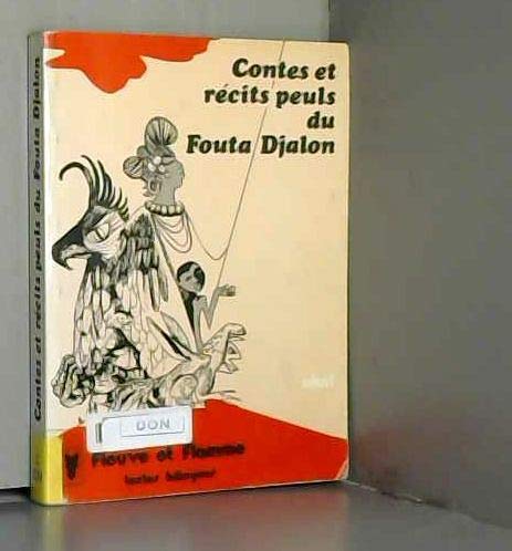 Contes et recits peuls du fouta djalon Books