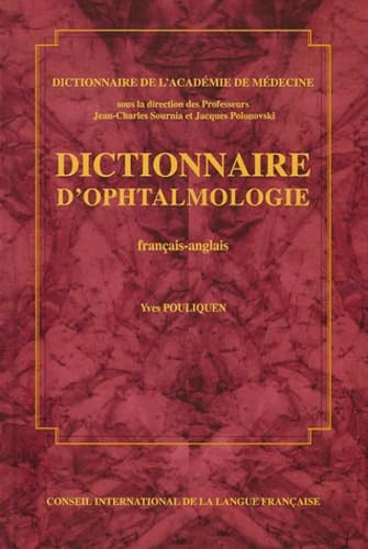 Dictionnaire D'Ophtalmologie Francais-Anglais Medicine