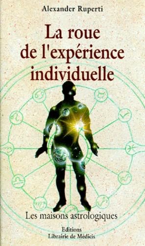 La Roue De L'Experience Individuelle. Les Maisons Astrologiques Books